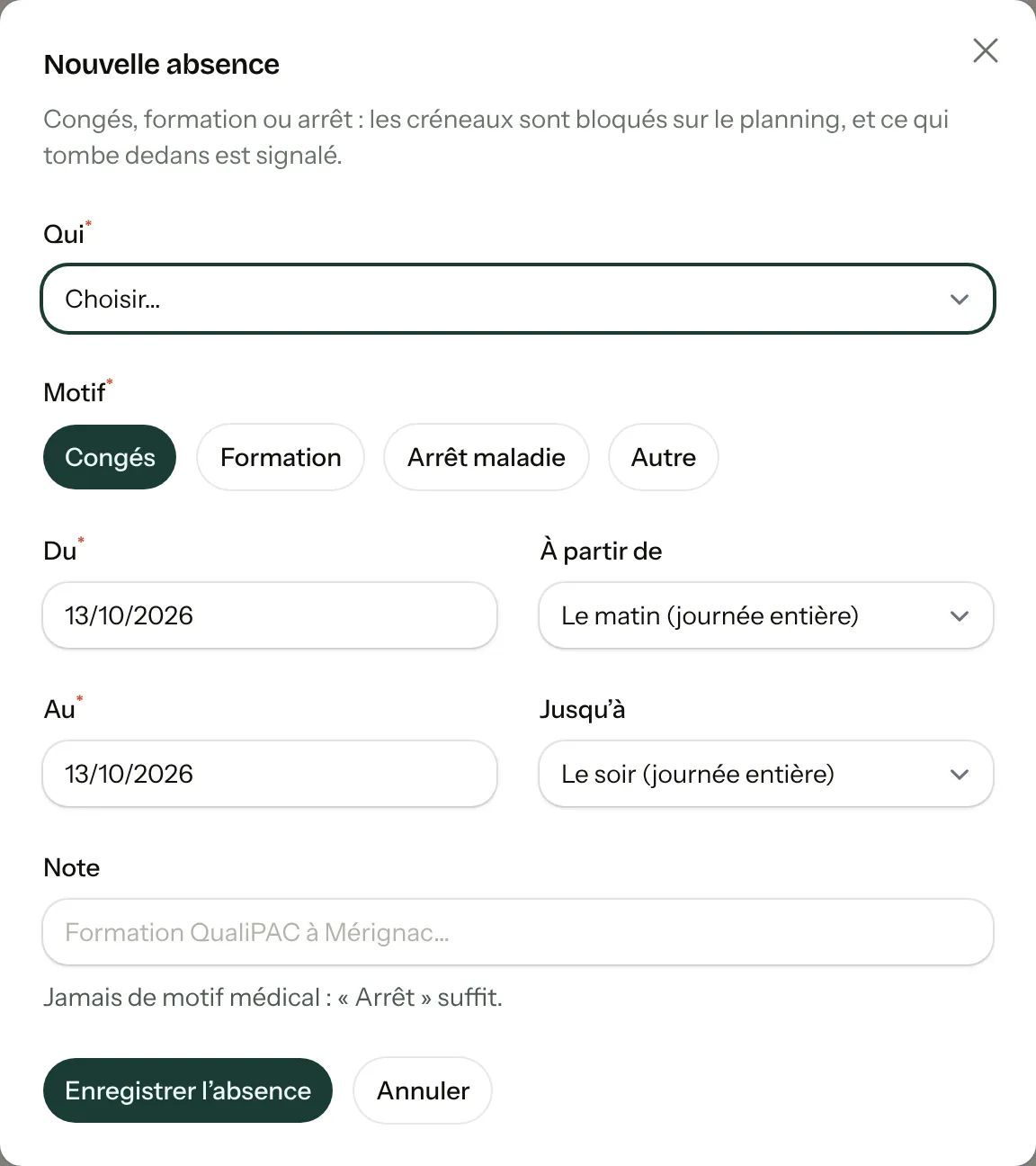 Fenêtre Nouvelle absence : qui, motif (Congés, Formation, Arrêt maladie, Autre), dates de début et de fin à la demi-journée, note