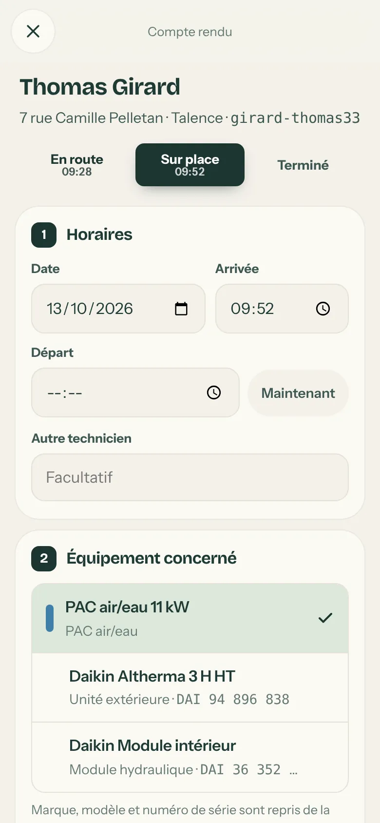 Haut du compte rendu : statuts En route 09:28, Sur place 09:52, Terminé ; étape 1 Horaires ; étape 2 Équipement concerné
