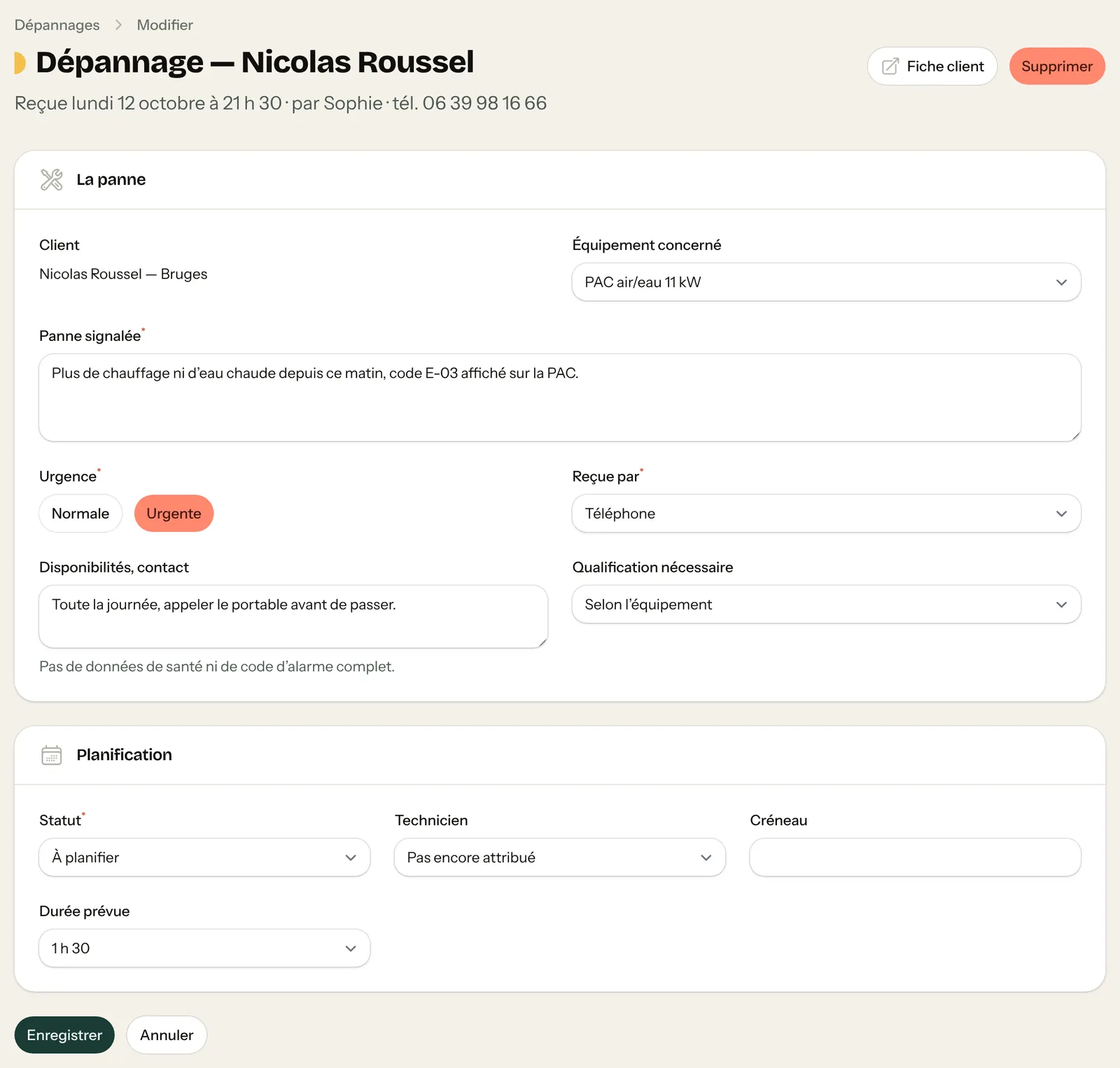 Fiche d’un dépannage : client, équipement concerné, panne signalée, urgence, reçue par, disponibilités, qualification nécessaire, planification