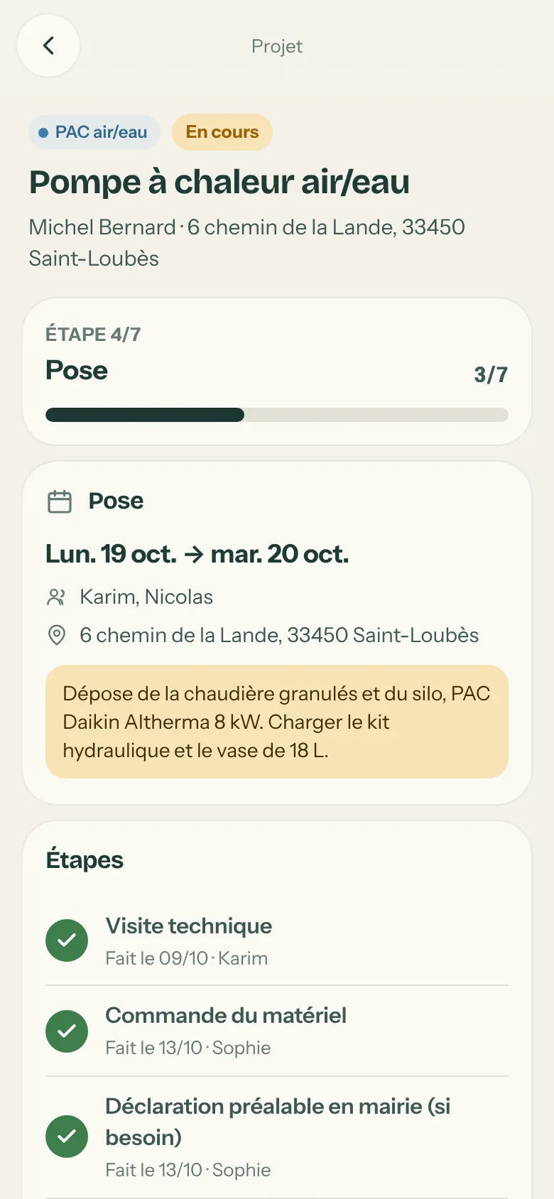 Projet sur le téléphone : Pompe à chaleur air/eau, étape 4/7 Pose, dates, techniciens, adresse, consignes et étapes
